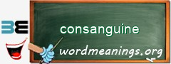 WordMeaning blackboard for consanguine